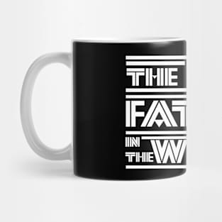 The best father in the world Mug